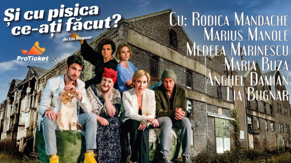 „Și cu pisica ce-ați făcut?”, o comedie-aventură cu actori de la Teatrul Național, pe scena suceveană „Și cu pisica ce-ați făcut?”, o comedie-aventură cu actori de la Teatrul Național, pe scena suceveană