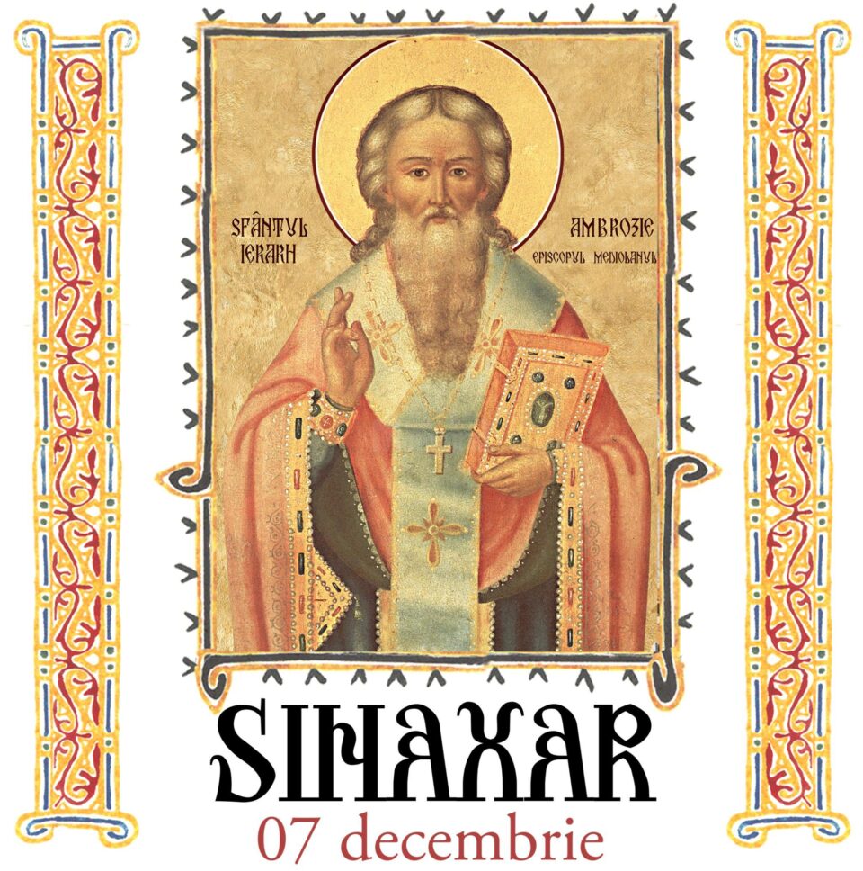 Sinaxar 07 decembrie 2023