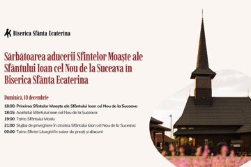 Racla cu Moaștele Sfântului Ioan cel Nou de la Suceava poposește duminică la Biserica Sfânta Ecaterina