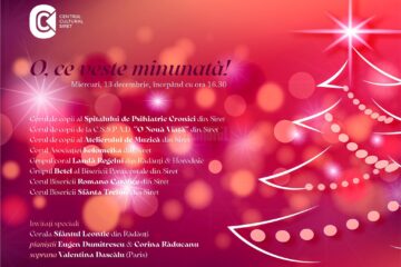 Festivalul „O, ce veste minunată”, miercuri, la Centrul Cultural Siret