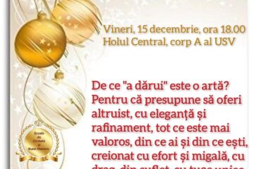 „Arta de a dărui”, un eveniment al armoniei, al bucuriei și al frumuseții, vineri, la USV