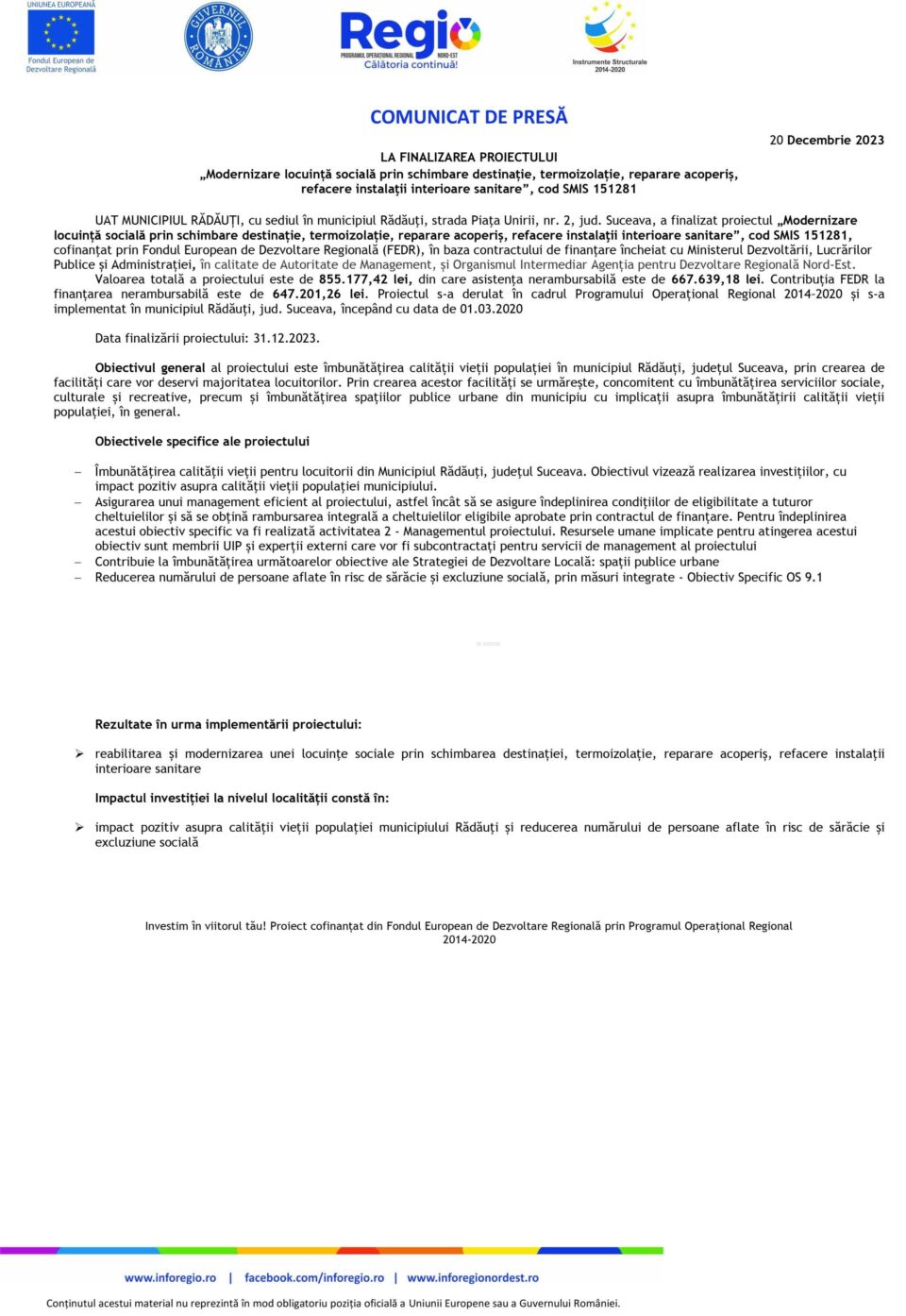 COMUNICAT DE PRESĂ LA FINALIZAREA PROIECTULUI „Modernizare locuință socială prin schimbare destinație, termoizolație, reparare acoperiș, refacere instalații interioare sanitare”, cod SMIS 151281