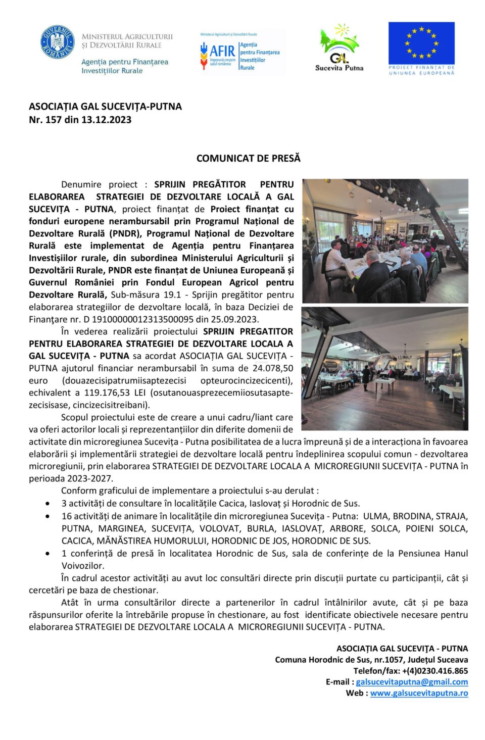 SPRIJIN PREGĂTITOR PENTRU ELABORAREA STRATEGIEI DE DEZVOLTARE LOCALĂ A GAL SUCEVIȚA ‐ PUTNA SPRIJIN PREGĂTITOR PENTRU ELABORAREA STRATEGIEI DE DEZVOLTARE LOCALĂ A GAL SUCEVIȚA ‐ PUTNA