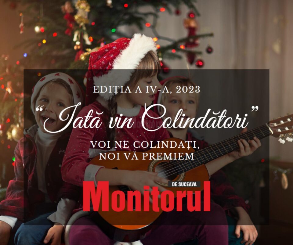 Concursul colinde „Iată vin colindători”, ediția a IV-a