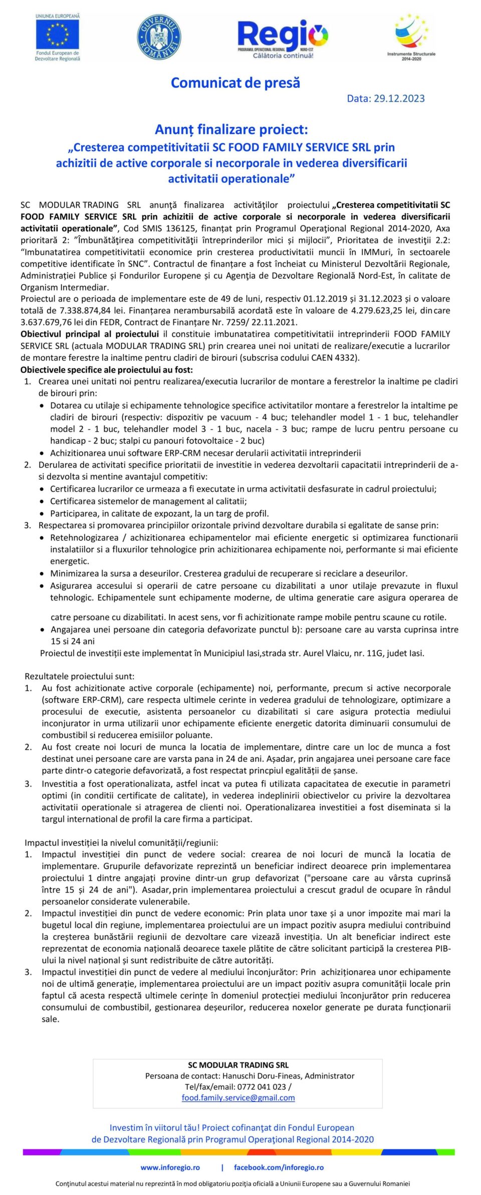 Anunț finalizare proiect: „Cresterea competitivitatii SC FOOD FAMILY SERVICE SRL prin achizitii de active corporale si necorporale in vederea diversificarii activitatii operationale” Anunț finalizare proiect: „Cresterea competitivitatii SC FOOD FAMILY SERVICE SRL prin achizitii de active corporale si necorporale in vederea diversificarii activitatii operationale”