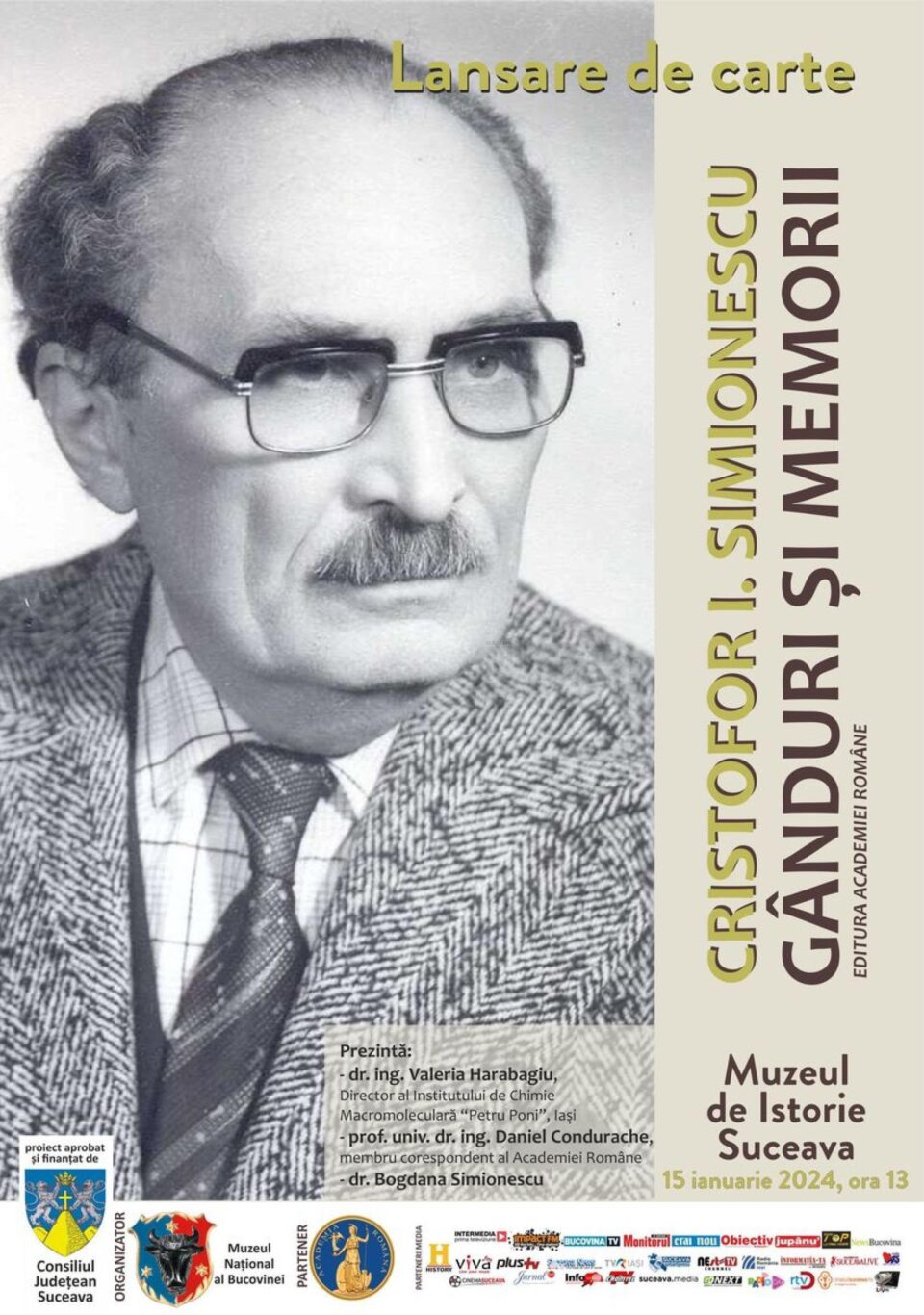 Lansarea volumului „Gânduri și Memorii‟, de acad. Cristofor I. Simionescu, la Muzeul de Istorie Lansarea volumului „Gânduri și Memorii‟, de acad. Cristofor I. Simionescu, la Muzeul de Istorie