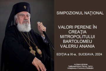 „Valori perene în creația Mitropolitului Bartolomeu Valeriu Anania”, tema simpozionului național organizat, vineri, la USV