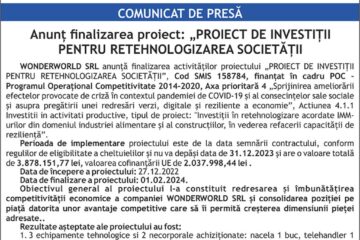 Anunț finalizarea proiect: „PROIECT DE INVESTIȚII PENTRU RETEHNOLOGIZAREA SOCIETĂȚII