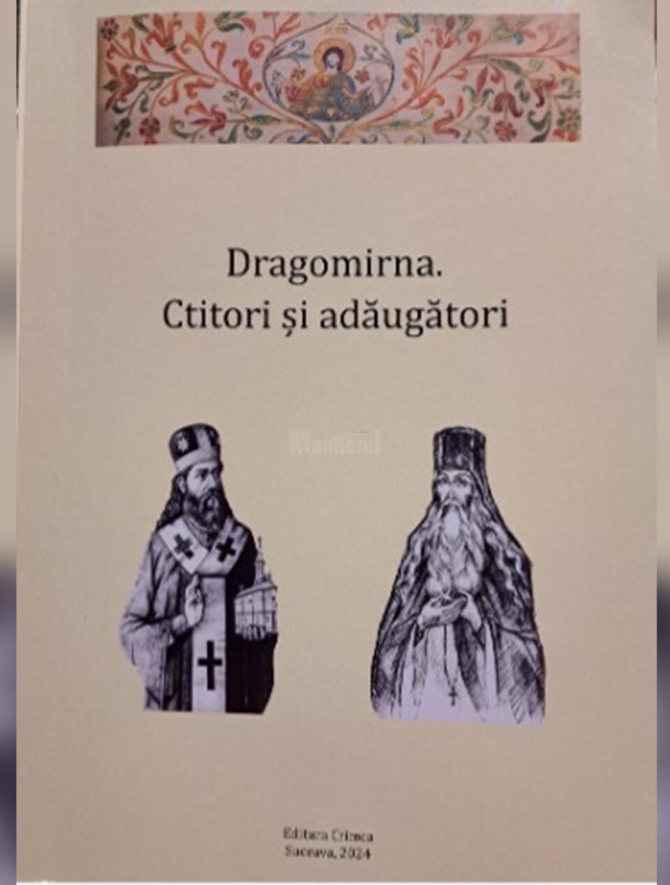 Dragomirna, ctitori și adăugători