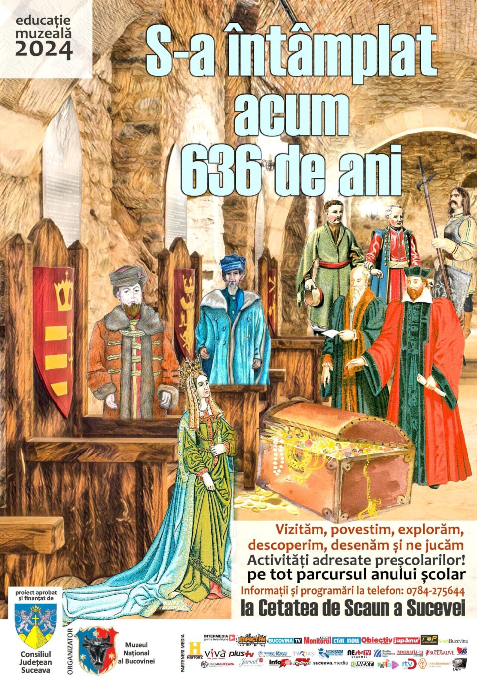 Proiectul educațional „S-a întâmplat acum 636 de ani”, la Cetatea de Scaun a Sucevei Proiectul educațional „S-a întâmplat acum 636 de ani”, la Cetatea de Scaun a Sucevei