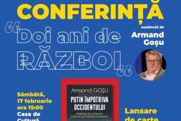 Întâlnire cu istoricul Armand Goșu: „Doi ani de război”, la Gura Humorului