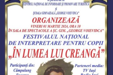 Festivalul național de interpretare pentru copii „În lumea lui Creangă”, ediția a X-a, la Câmpulung Moldovenesc