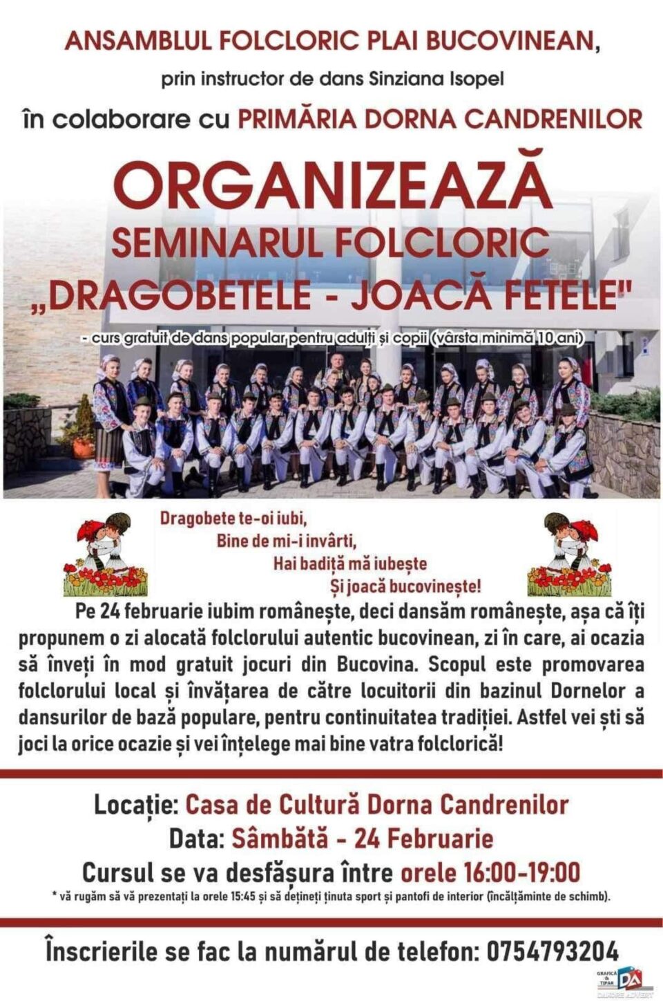 Seminarul folcloric „Dragobetele - joacă fetele”, la Casa de Cultură Dorna Candrenilor Seminarul folcloric „Dragobetele - joacă fetele”, la Casa de Cultură Dorna Candrenilor