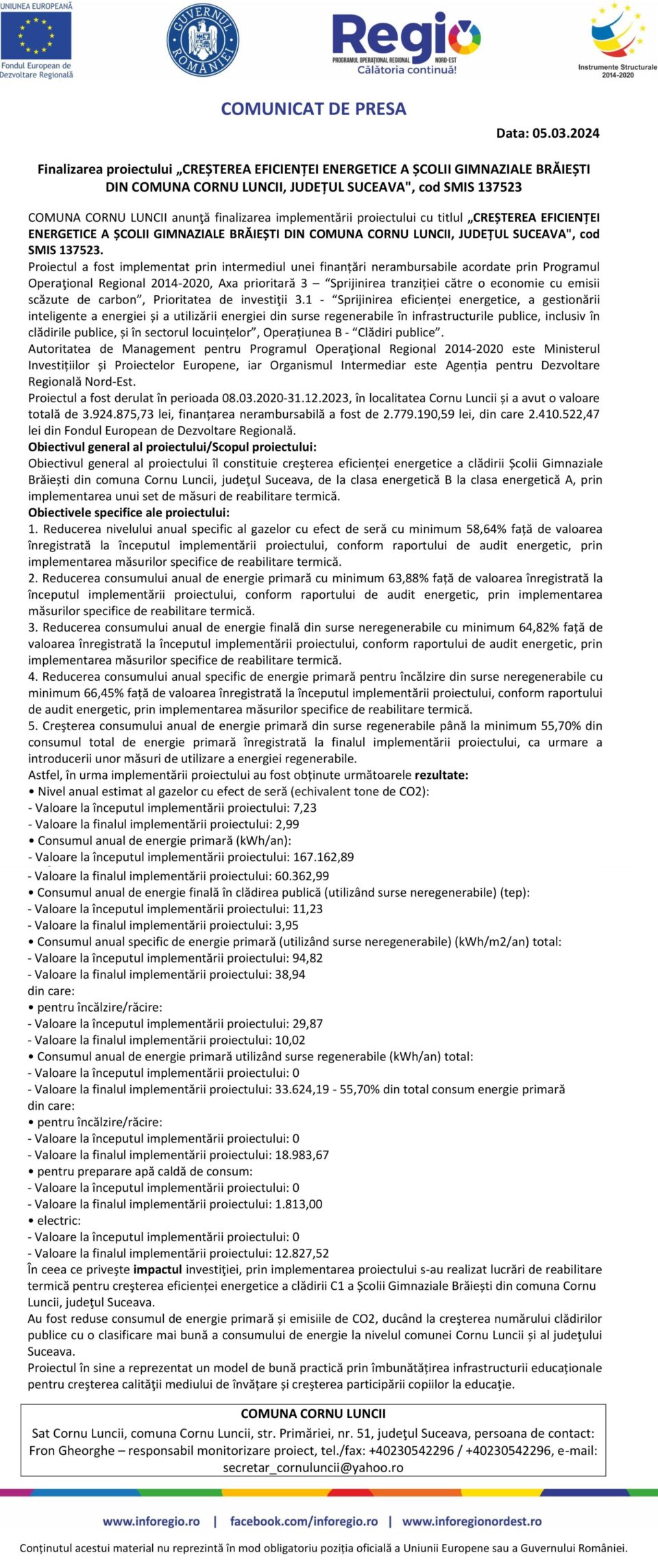 Finalizarea proiectului „CREȘTEREA EFICIENȚEI ENERGETICE A ȘCOLII GIMNAZIALE BRĂIEȘTI DIN COMUNA CORNU LUNCII, JUDEȚUL SUCEAVA", cod SMIS 137523