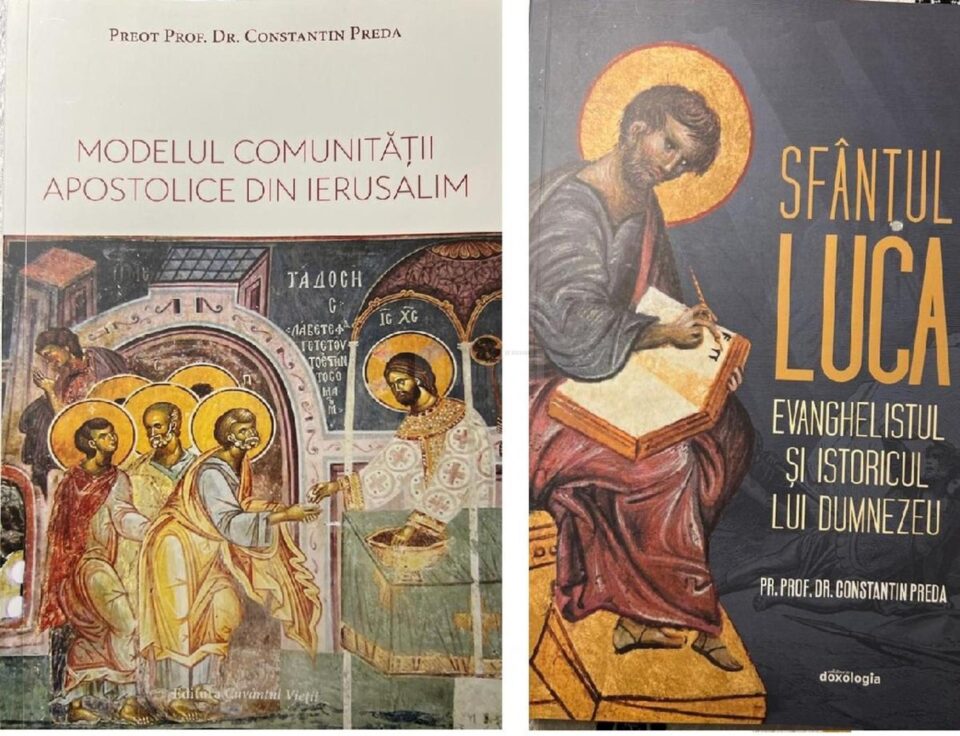 „Modelul comunității apostolice din Ierusalim” și „Sfântul Luca-Evanghelistul și istoricul lui Dumnezeu” „Modelul comunității apostolice din Ierusalim” și „Sfântul Luca-Evanghelistul și istoricul lui Dumnezeu”