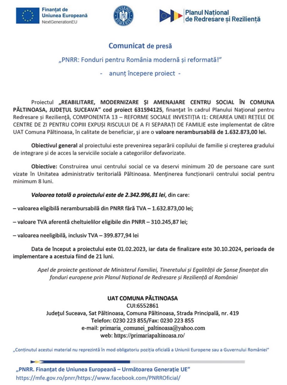 „PNRR: Fonduri pentru România modernă și reformată!” -„REABILITARE, MODERNIZARE ȘI AMENAJARE CENTRU SOCIAL ÎN COMUNA PĂLTINOASA, JUDEȚUL SUCEAVA” „PNRR: Fonduri pentru România modernă și reformată!” -„REABILITARE, MODERNIZARE ȘI AMENAJARE CENTRU SOCIAL ÎN COMUNA PĂLTINOASA, JUDEȚUL SUCEAVA”