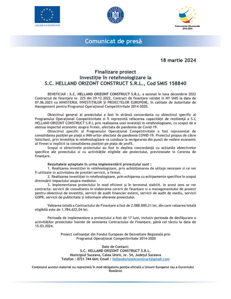 Investiție în retehnologizare la S.C. HELLAND ORIZONT CONSTRUCT S.R.L., Cod SMIS 158840 Investiție în retehnologizare la S.C. HELLAND ORIZONT CONSTRUCT S.R.L., Cod SMIS 158840