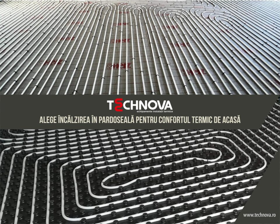 Alege încălzirea în pardoseală pentru confortul termic de acasă!