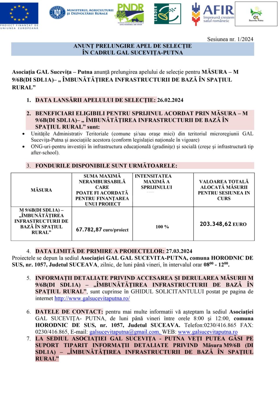 ANUNȚ PRELUNGIRE APEL DE SELECȚIE ÎN CADRUL GAL SUCEVIȚA - PUTNA - „ ÎMBUNĂTĂȚIREA INFRASTRUCTURII DE BAZĂ ÎN SPAȚIUL RURAL”