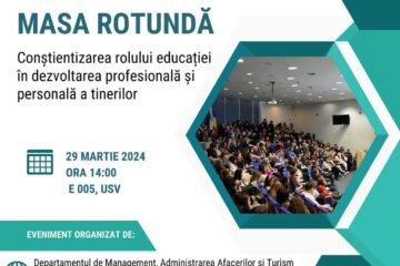 Conferință despre rolul educației în rândul tinerilor, organizată de Facultatea de Economie, Administrație și Afaceri