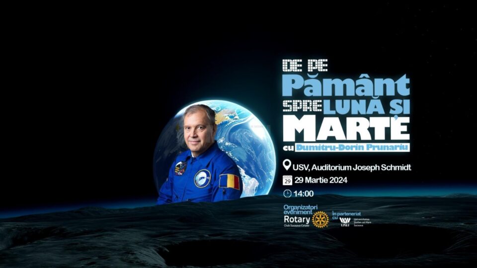 Cosmonautul român Dumitru Prunariu va fi invitatul evenimentului ”De pe Pământ spre Lună și Marte”, la USV Cosmonautul român Dumitru Prunariu va fi invitatul evenimentului ”De pe Pământ spre Lună și Marte”, la USV