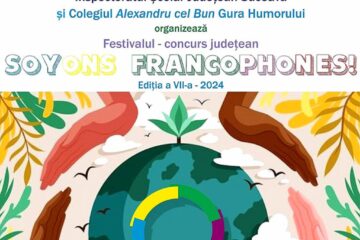 Festivalul-concurs „Soyons Francophones!”, sâmbătă, la Gura Humorului