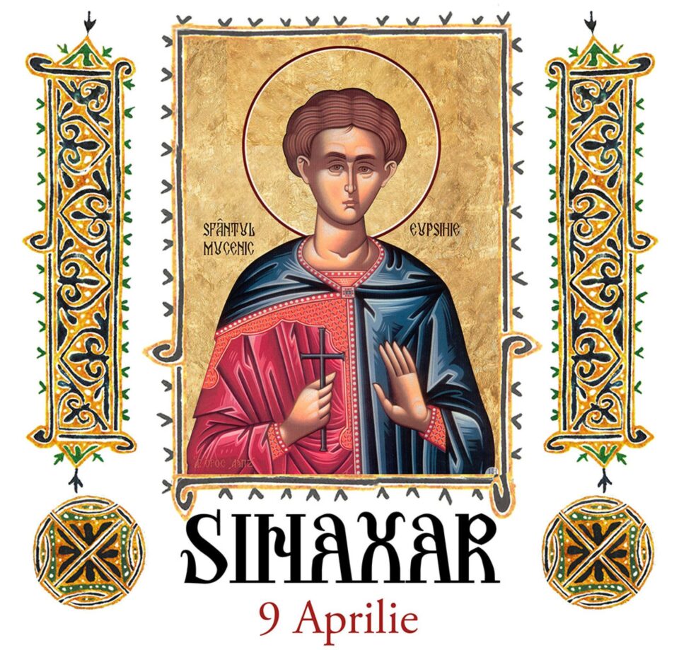 Sinaxar 09 aprilie 2024
