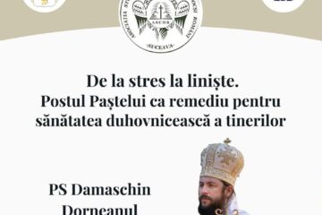 „De la Stres la Liniște – Postul Paștelui ca remediu pentru sănătatea duhovnicească a tinerilor”, la USV