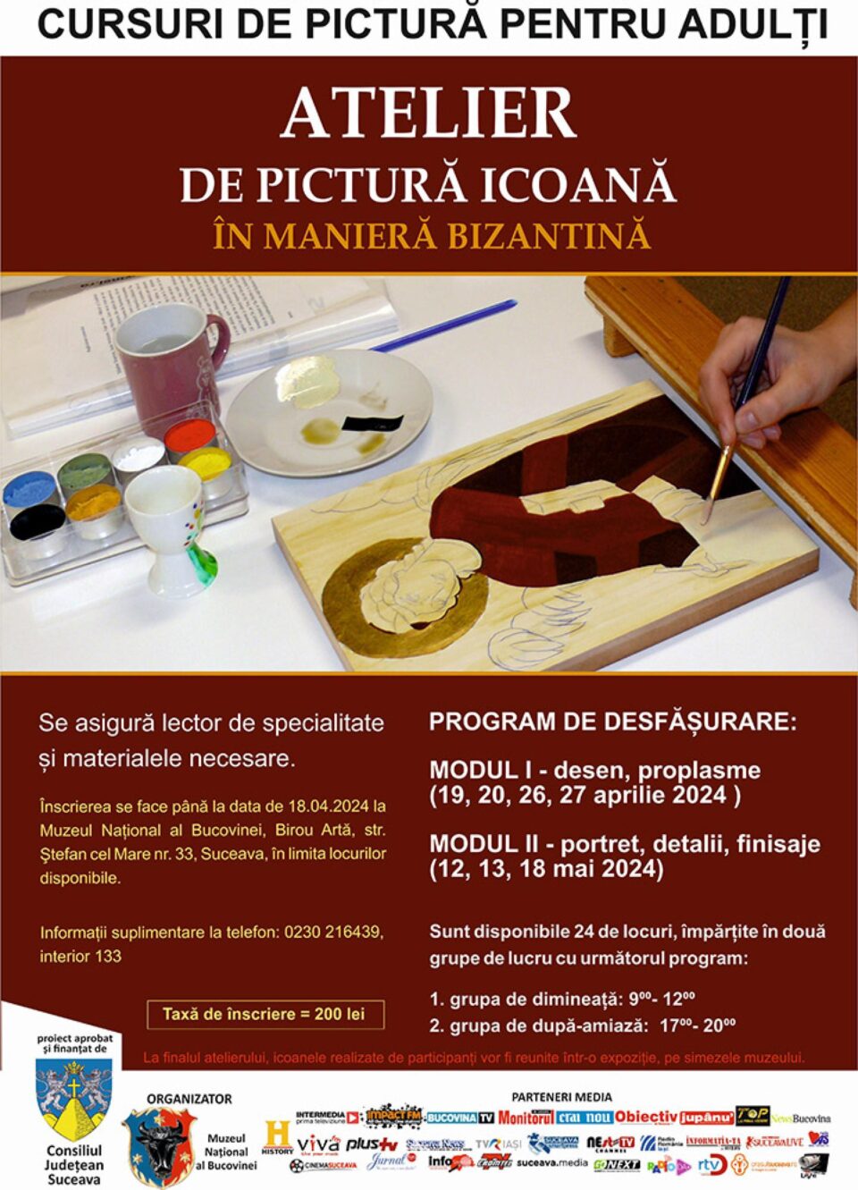 Atelier de pictură icoană în manieră bizantină pentru adulți, organizat de Muzeul Național al Bucovinei Atelier de pictură icoană în manieră bizantină pentru adulți, organizat de Muzeul Național al Bucovinei