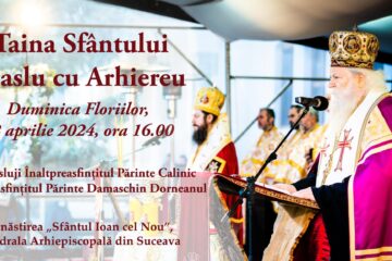 Înaltpreasfințitul Părinte Calinic și Preasfințitul Părinte Damaschin Dorneanul vor oficia Taina Sfântului Maslu în Duminica Floriilor