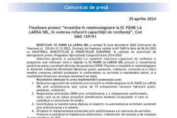 Finalizare proiect ”Investiție în retehnologizare la SC PÂINE LA LARISA SRL, în vederea refacerii capacității de reziliență”, Cod SMIS 159191