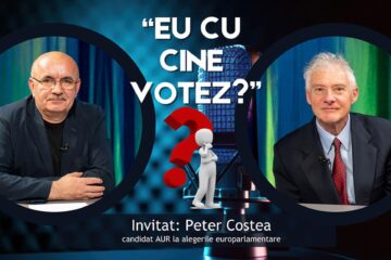 Candidatul AUR, Peter Costea: „Nu cred că uciderea copiilor nenăscuți este o valoare europeană”