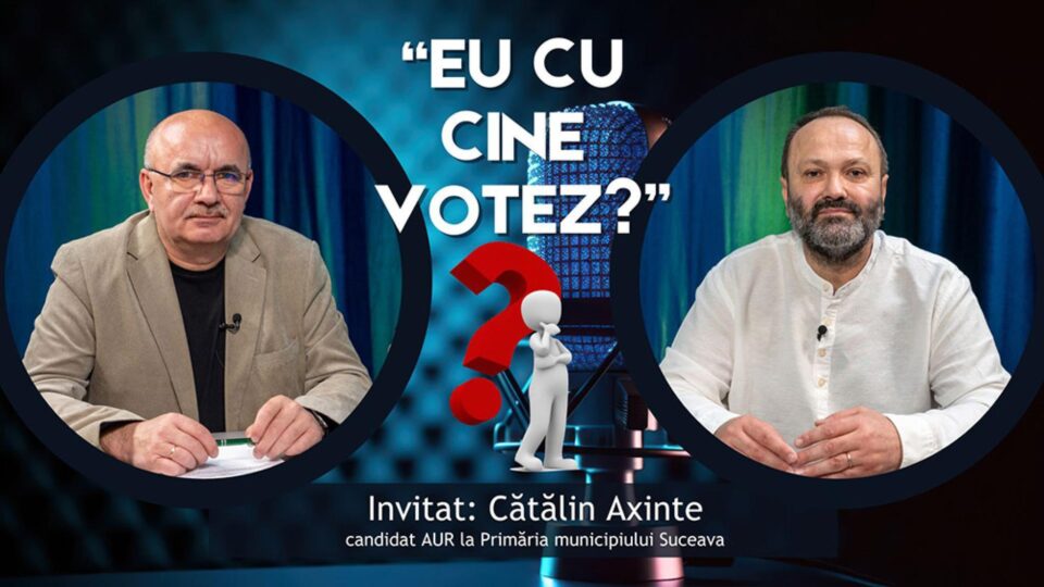 Cătălin Axinte, candidat AUR: „La noi s-a bulibășit, pe românește, s-a făcut o mocirlă în Suceava”