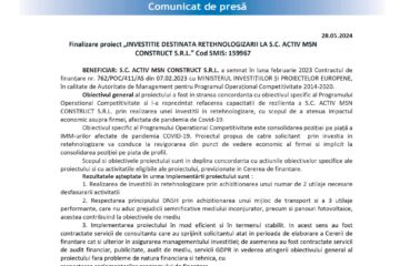 Finalizare proiect „INVESTITIE DESTINATA RETEHNOLOGIZARII LA S.C. ACTIV MSN CONSTRUCT S.R.L.” Cod SMIS: 159967