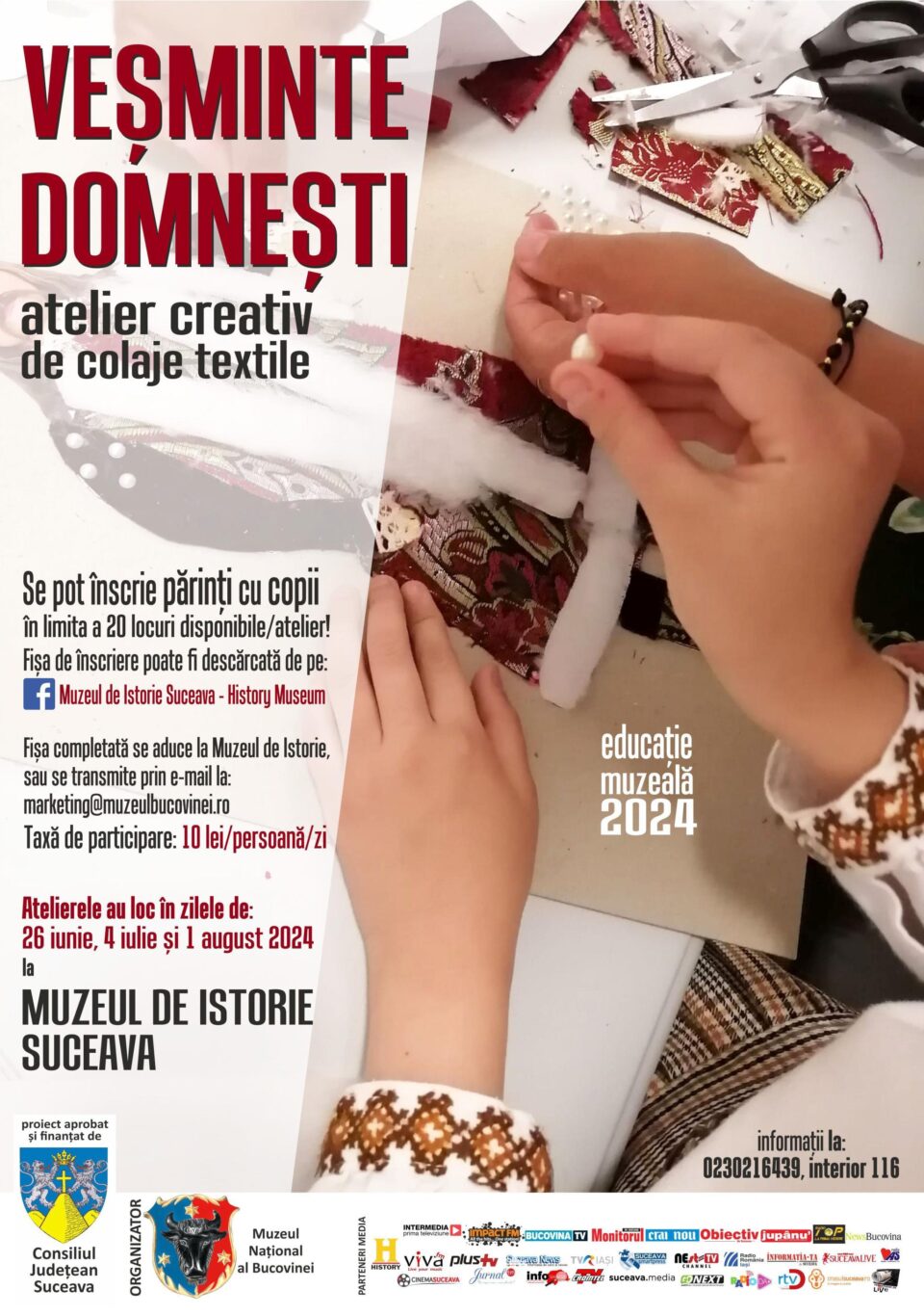 „Veșminte domnești”, atelier creativ de colaje textile, organizat de Muzeul Național al Bucovinei „Veșminte domnești”, atelier creativ de colaje textile, organizat de Muzeul Național al Bucovinei