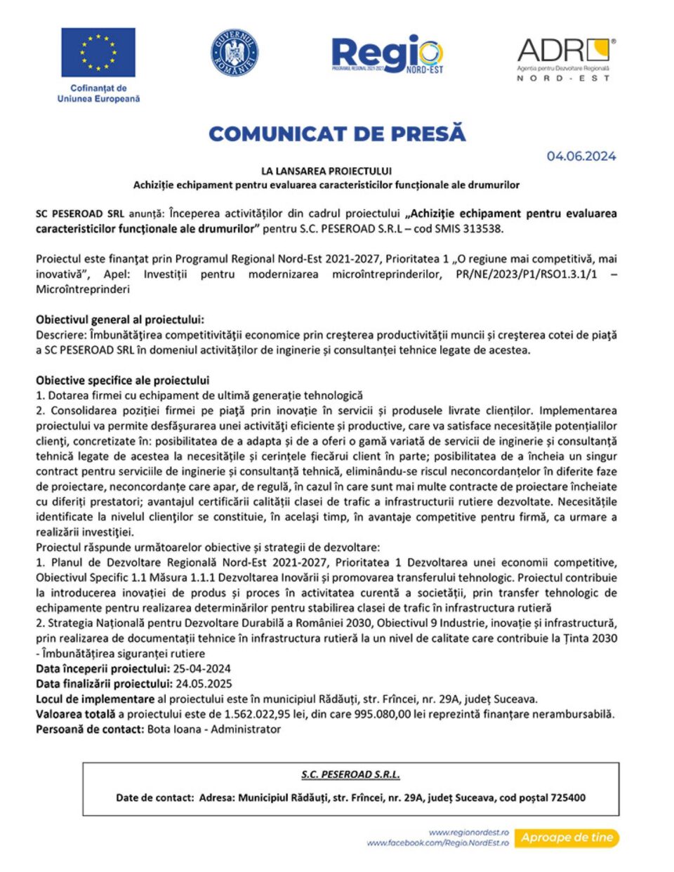 LA LANSAREA PROIECTULUI Achiziție echipament pentru evaluarea caracteristicilor funcționale ale drumurilor LA LANSAREA PROIECTULUI Achiziție echipament pentru evaluarea caracteristicilor funcționale ale drumurilor