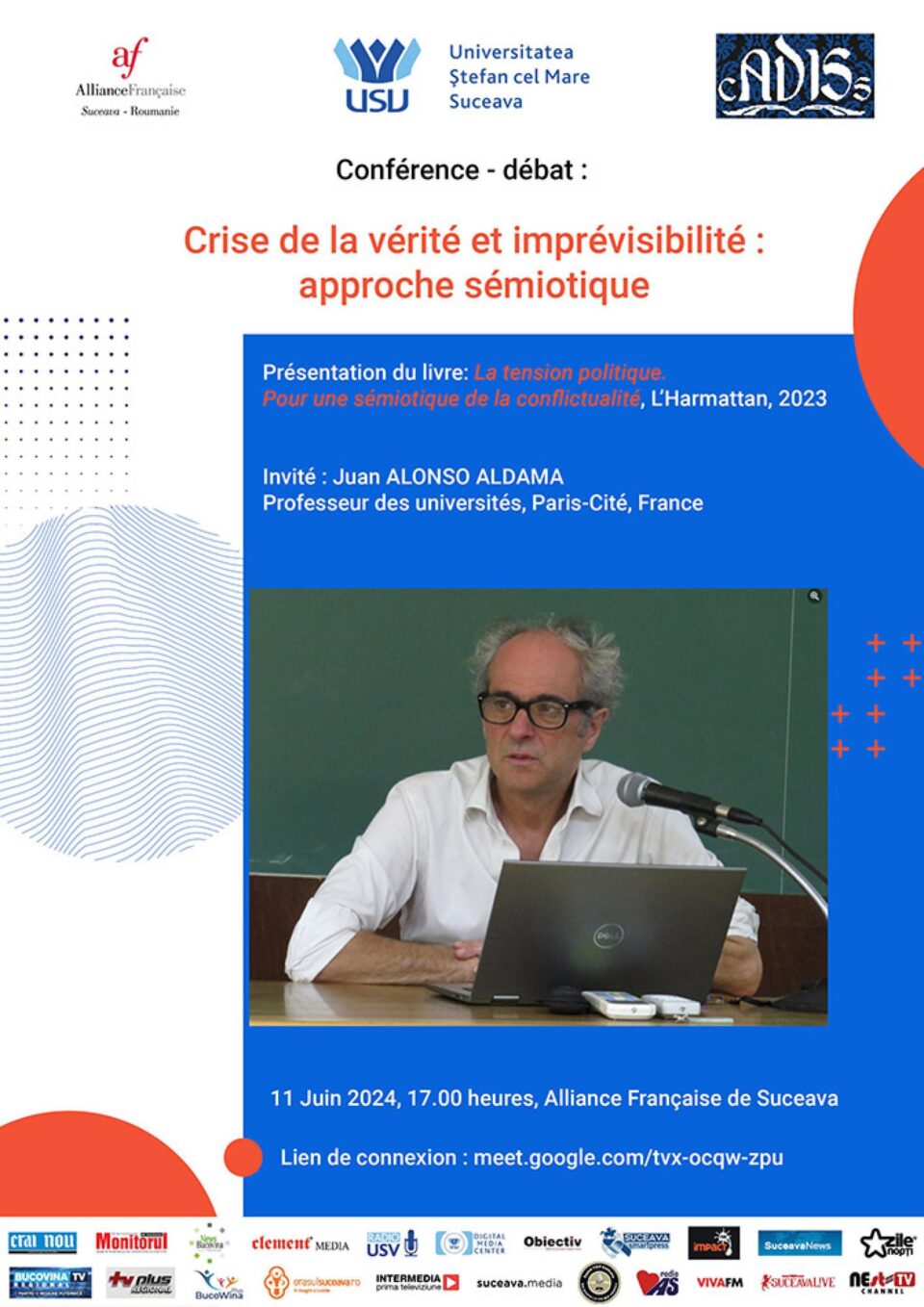 „Criza adevărului și imprevizibilitatea: un demers semiotic”, seminar susținut de prof. Juan Alonso Aldama, la Suceava „Criza adevărului și imprevizibilitatea: un demers semiotic”, seminar susținut de prof. Juan Alonso Aldama, la Suceava
