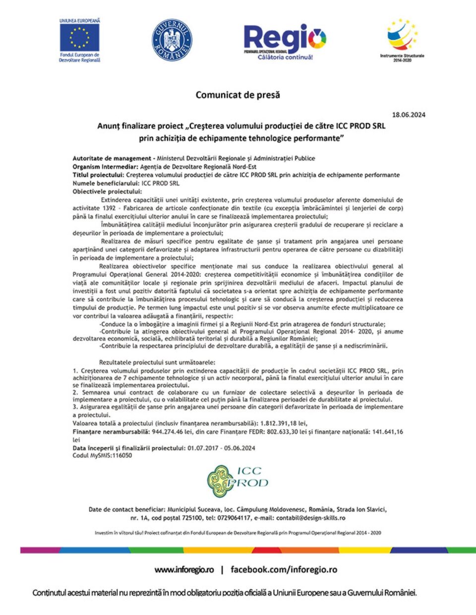 Anunț finalizare proiect „Creșterea volumului producției de către ICC PROD SRL prin achiziția de echipamente tehnologice performante” Anunț finalizare proiect „Creșterea volumului producției de către ICC PROD SRL prin achiziția de echipamente tehnologice performante”