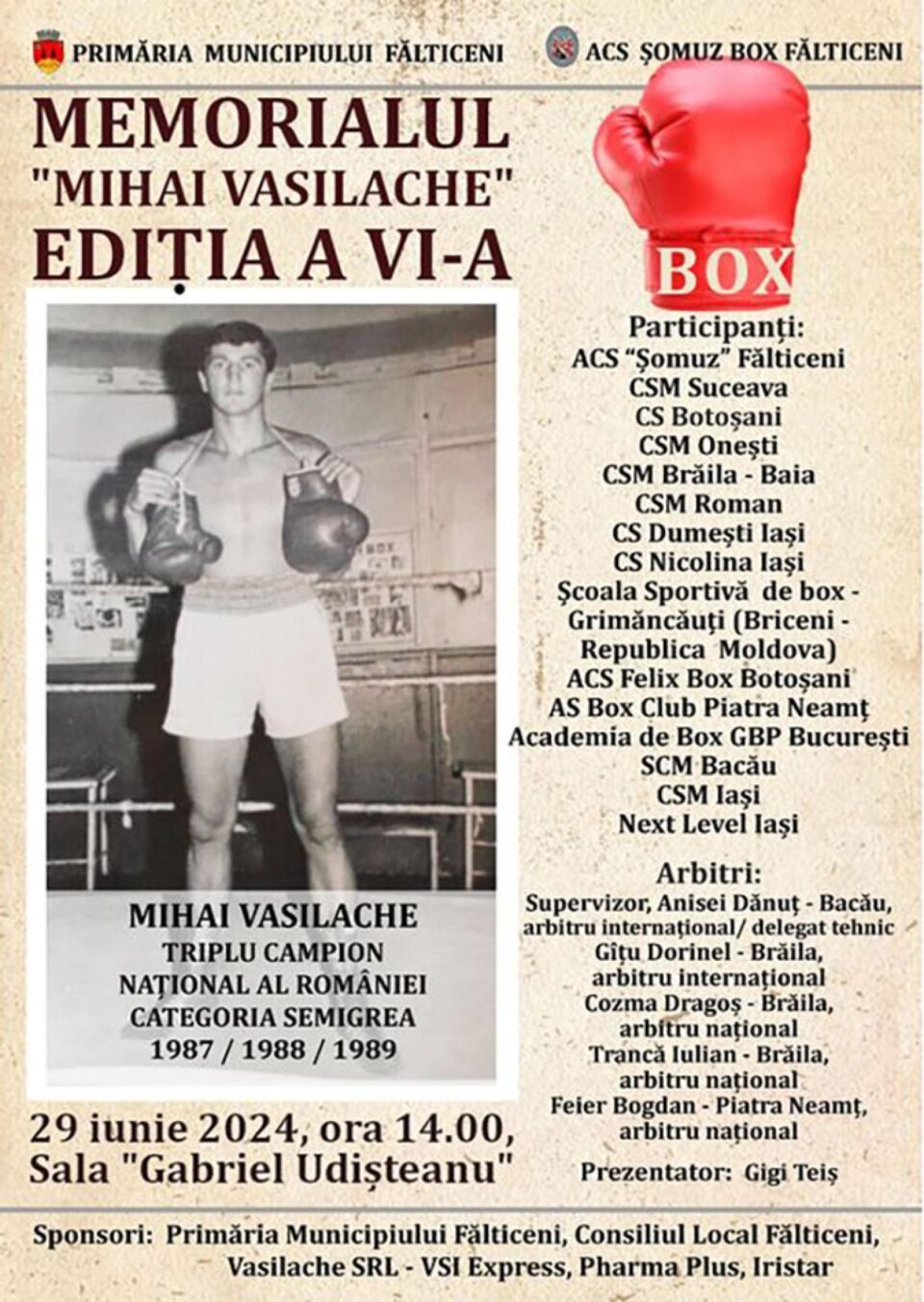 A șasea ediție a Memorialului „Mihai Vasilache” aduce în ring la Fălticeni tineri pugiliști din România și Republica Moldova A șasea ediție a Memorialului „Mihai Vasilache” aduce în ring la Fălticeni tineri pugiliști din România și Republica Moldova