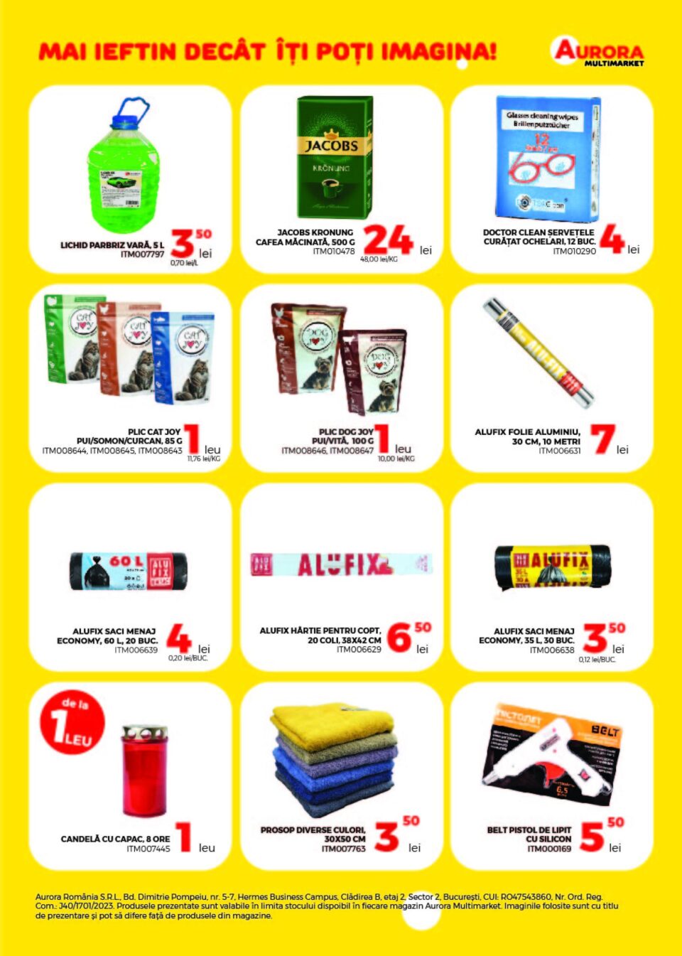 Prețuri accesibile de la DOAR 1 LEU în Aurora Multimarket!