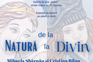 Vernisajul expoziției „De la Natură la Divin”, joi, la Galeria de artă „Zamca”