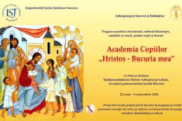 Academia Copiilor „Hristos – Bucuria mea”, program educațional, cultural-filantropic pentru copii și tineret, lansat la Suceava