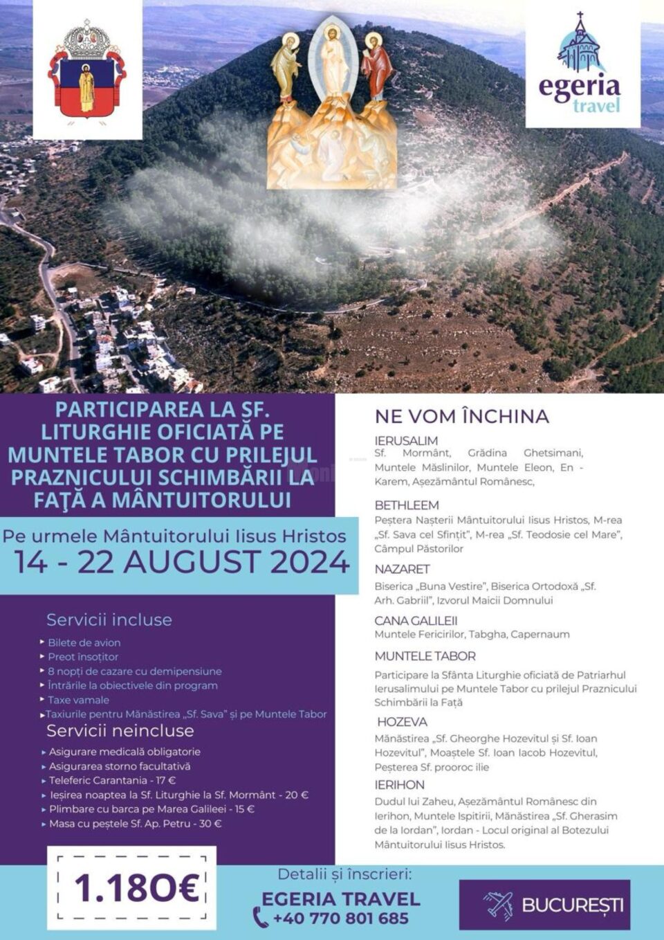 Participarea la Liturghia oficiată de Patriarhul Ierusalimului pe Muntele Tabor de Praznicul Schimbării la Față a Mântuitorului Iisus Hristos Participarea la Liturghia oficiată de Patriarhul Ierusalimului pe Muntele Tabor de Praznicul Schimbării la Față a Mântuitorului Iisus Hristos