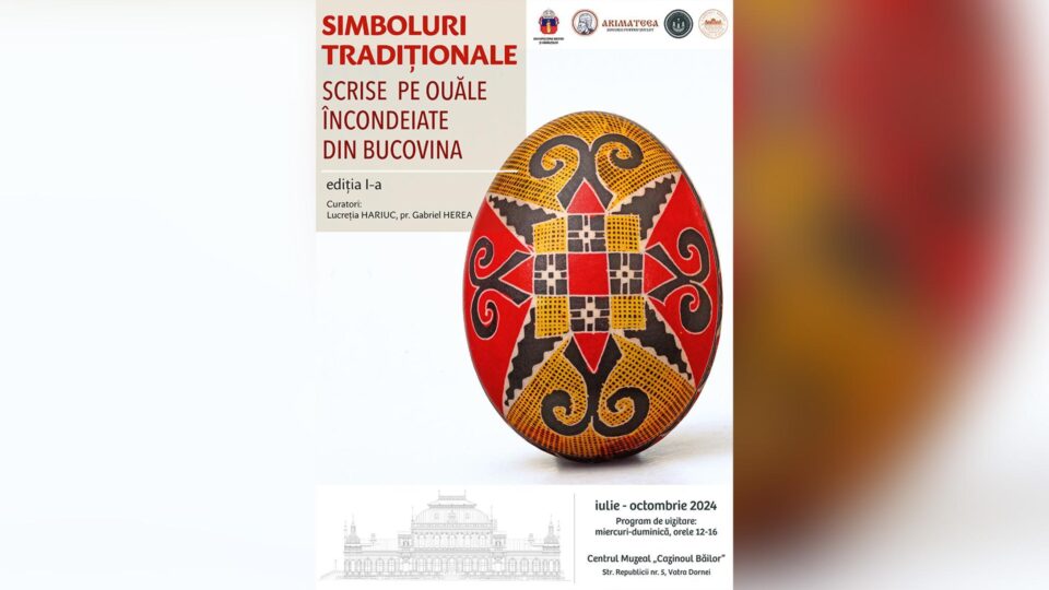 Expoziția „Simboluri tradiționale scrise pe ouăle încondeiate din Bucovina”, ediția I, la Centrul Muzeal „Cazinoul Băilor” Expoziția „Simboluri tradiționale scrise pe ouăle încondeiate din Bucovina”, ediția I, la Centrul Muzeal „Cazinoul Băilor”