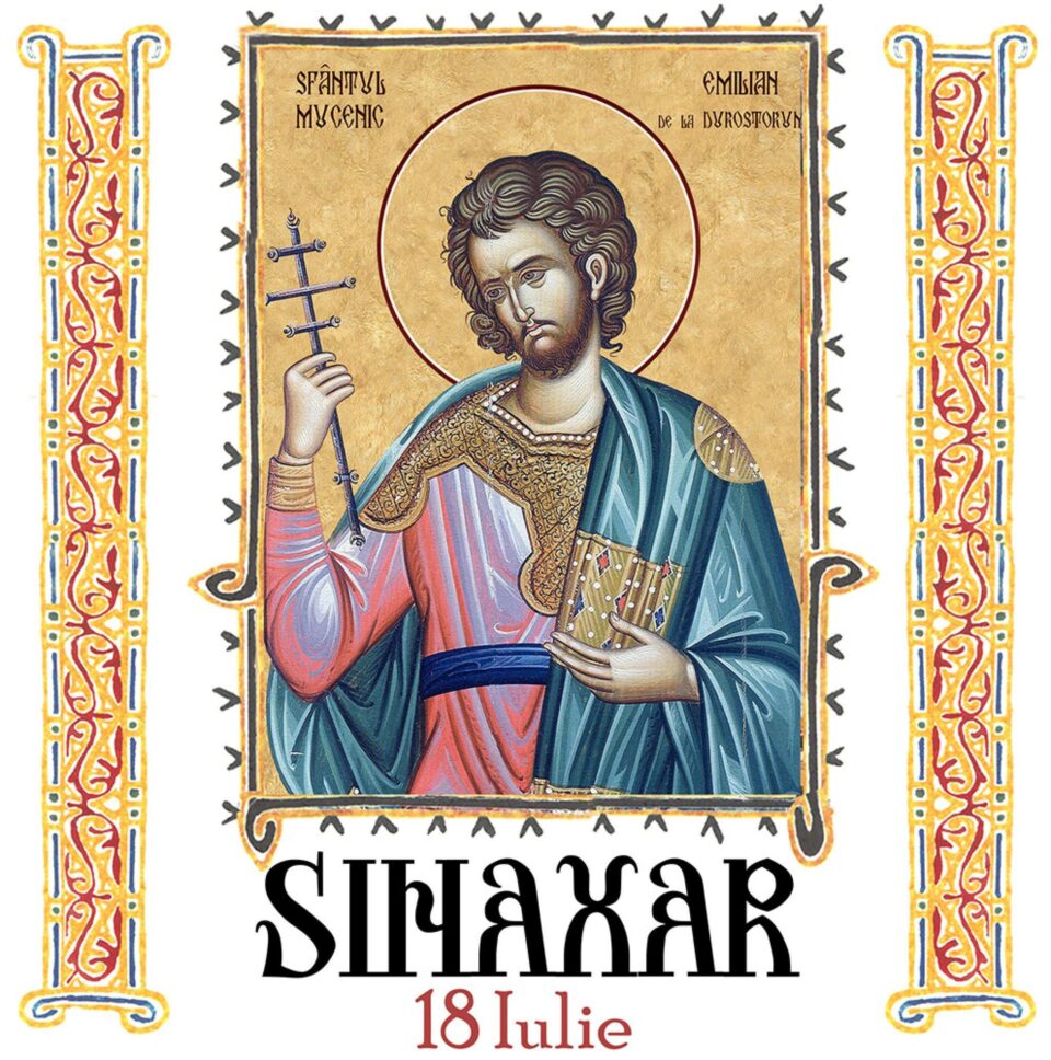 Sinaxar 18 iulie 2024
