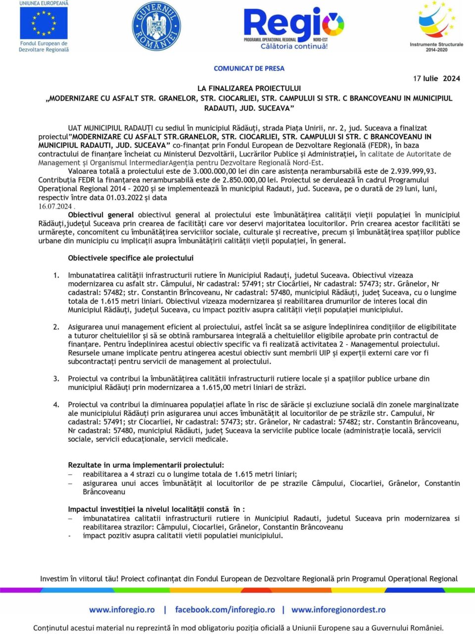 LA FINALIZAREA PROIECTULUI „MODERNIZARE CU ASFALT STR. GRANELOR, STR. CIOCARLIEI, STR. CAMPULUI SI STR. C BRANCOVEANU IN MUNICIPIUL RADAUTI, JUD. SUCEAVA” LA FINALIZAREA PROIECTULUI „MODERNIZARE CU ASFALT STR. GRANELOR, STR. CIOCARLIEI, STR. CAMPULUI SI STR. C BRANCOVEANU IN MUNICIPIUL RADAUTI, JUD. SUCEAVA”