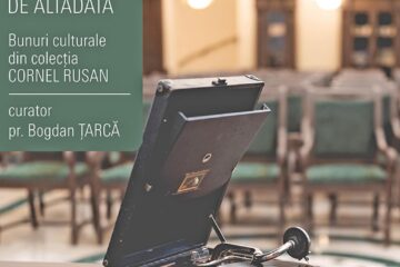 Expoziție „INCURSIUNE ÎN LUMEA MUZICII DE ALTĂDATĂ – Bunuri culturale din colecția CORNEL RUSAN”