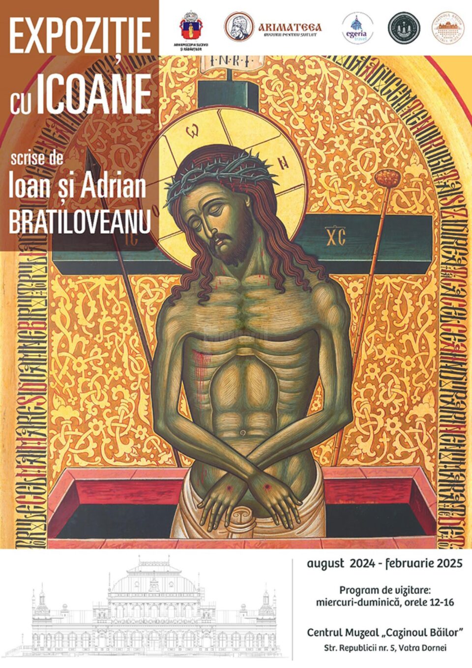 „Expoziție cu icoane scrise de Ioan și Adrian Bratiloveanu”, la Centrul Muzeal „Cazinoul Băilor” din Vatra Dornei „Expoziție cu icoane scrise de Ioan și Adrian Bratiloveanu”, la Centrul Muzeal „Cazinoul Băilor” din Vatra Dornei