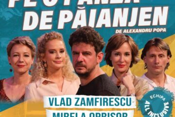 „Pe o pânză de păianjen”, cu Marius Manole, Medeea Marinescu și Mirela Oprișor, la Suceava