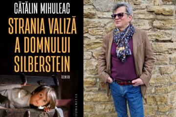Noul roman al scriitorului Cătălin Mihuleac – „Strania valiză a domnului Silberstein”